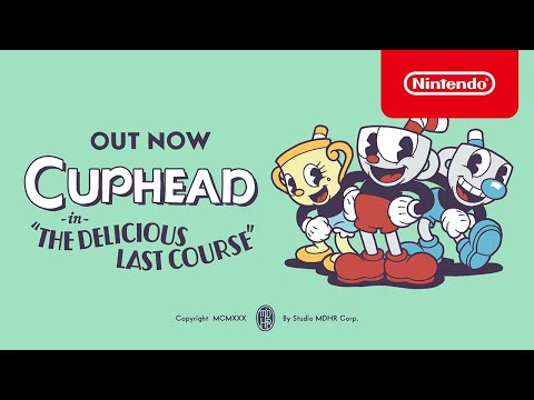 Cuphead - The Delicious Last Course - Launch Trailer - Nintendo Switch