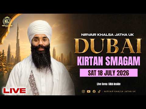 LIVE:  Dubai Tour 2026 | Nirvair Khalsa Jatha UK | Day 2