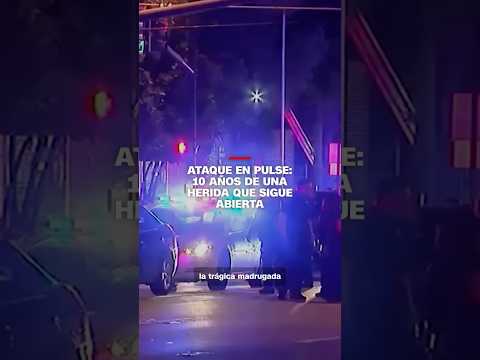 Ataque en Pulse: 10 años de una herida que sigue abierta