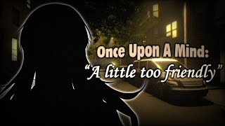 【Once Upon A Mind - A Little Too Friendly】実体験をもとに作成されたホラーゲーム【星導ショウ/にじさ