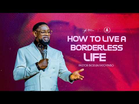 How To Live a Borderless Life | Pastor Biodun Fatoyinbo | COZA Sunday Service 26-07-2026