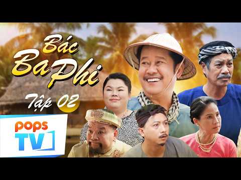 BÁC BA PHI - TẬP 2 | Phim Việt Nam Mới Nhất 2026 || Huyền Thoại Miền Tây Trị Quan Tham