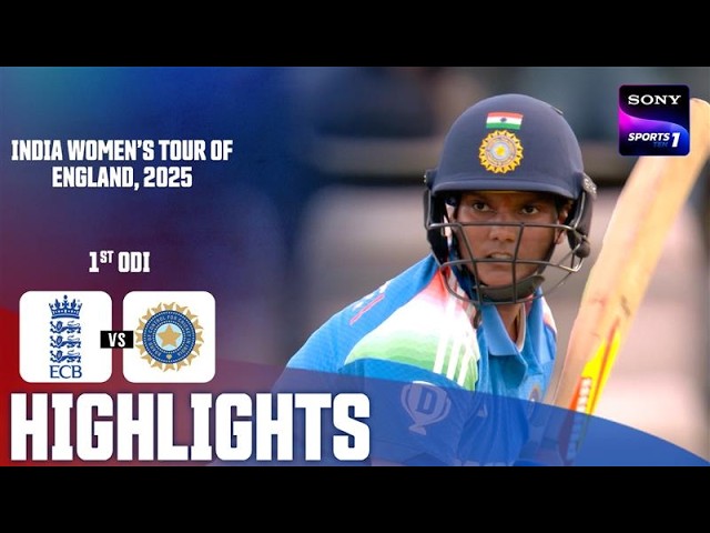 Deepti Sharma Lead India Home |ENG W vs IND W | 1st ODI | Highlights | India Women’s Tour Of England