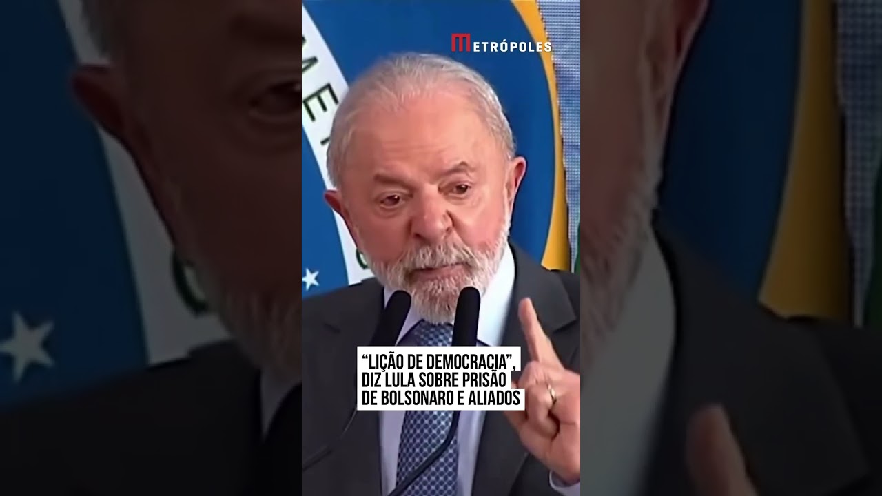 Lição de democracia diz Lula sobre prisão de Bolsonaro e aliados