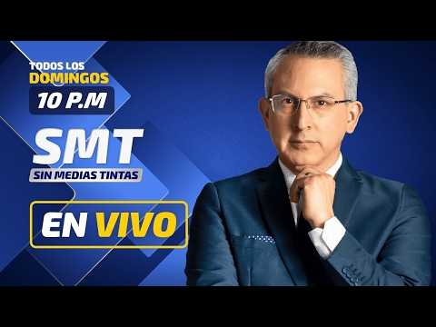 SIN MEDIAS TINTAS - DOMINGO 24 DE MAYO 2026