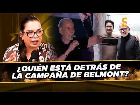 RICARDO BELMONT: de DÓNDE sacó el DINERO para su CAMPAÑA y sus VÍNCULOS 'CASTILLISTAS' | #S8