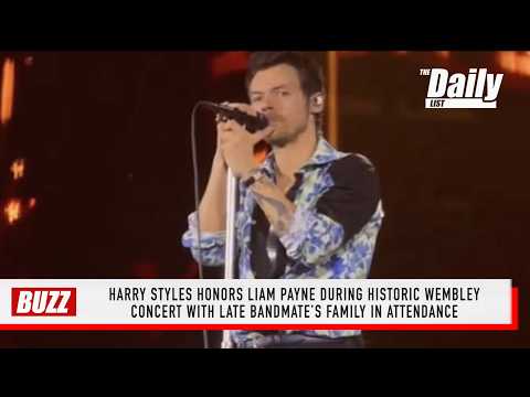 THE DAILY LIST | Harry Styles Honors Liam Payne During Last Night of his Historic Wembley Concert