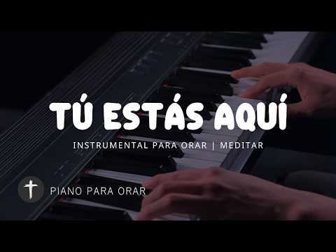 MUSICA INSTRUMENTAL PARA ORAR - ALABANZA DE ADORACIÓN - PIANO ADORACION - TE ADORAMOS