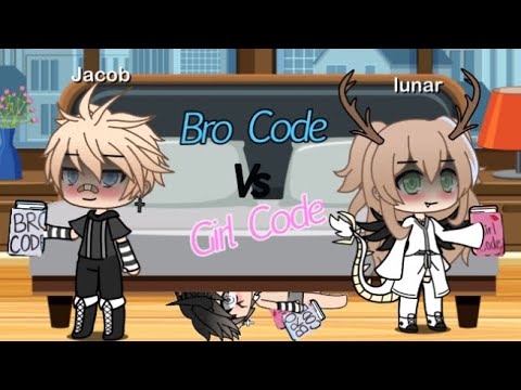 Bro Code vs Girl Code {gacha life skit}