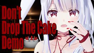【Don't Drop The Cake Demo】ケーキぐらぐら落とさないでゲーム!!!!夜食を食べないでを思い出しながら…【丸餅つきみ/