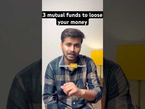 3 mutual funds you should avoid. Try this and loose your wealth. #moneywise#enoughmoney