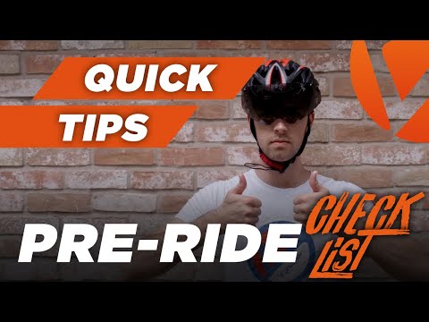 Quick Tips - Pre-Ride Checklist