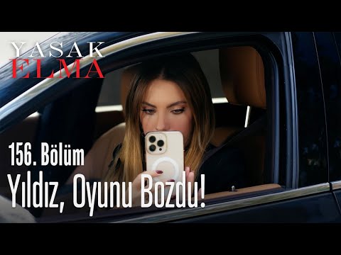 Yıldız, oyunu bozdu! - Yasak Elma 156. Bölüm