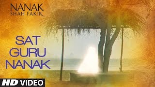 Sat Guru Nanak – Nanak Shah Fakir