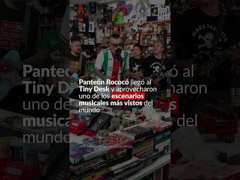 Panteón Rococó lleva sus protestas al Tiny Desk
