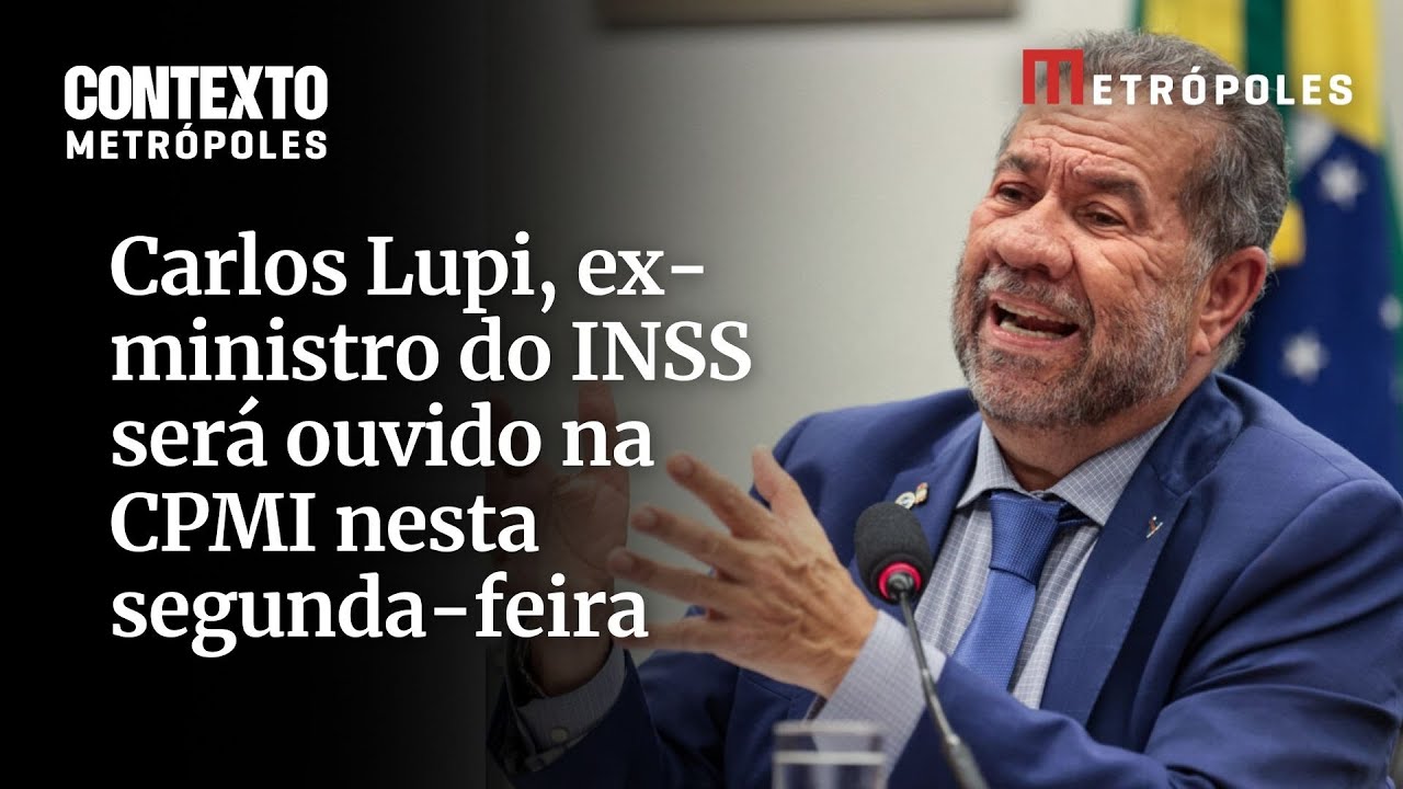 Carlos Lupi ex ministro do INSS será ouvido na CPMI nesta segunda feira