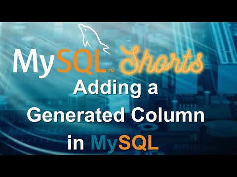 Episode-023 - Adding a Generated Column in MySQL