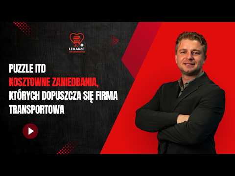 Radosław Stypczyński "Puzzle ITD - kosztowne zaniedbania, których dopuszcza się firma transportowa"