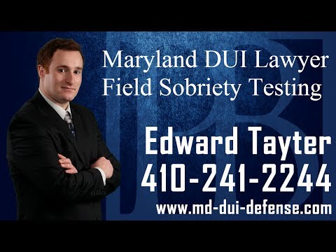 MD DUI Lawyer Ed Tayter discusses important information you should know about standardized field sobriety tests at a DUI stop in Maryland. If you are facing DUI charges, it is important to contact an experienced MD DUI Lawyer who will be able to review the specific facts of your DUI stop, and begin exploring the best possible defense in your case.