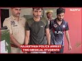 NEET Exam Scam | Rajasthan Police Arrest 2 Medical Students For Pulling Off A Munna Bhai MBBS  - 02:07 min - News - Video