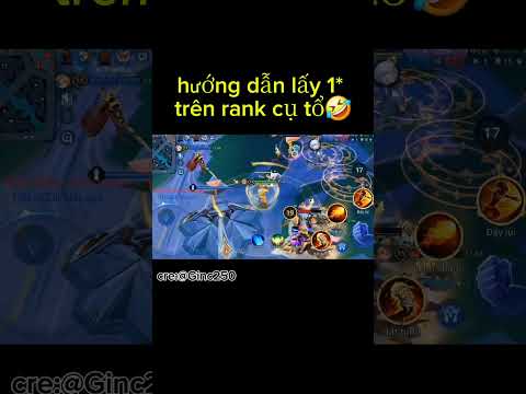 hướng dẫn lấy 1* trên rank cụ tổ🤣 #xuhướng #liênquânmobile #thinhhanh #xuhuongyoutube #rov