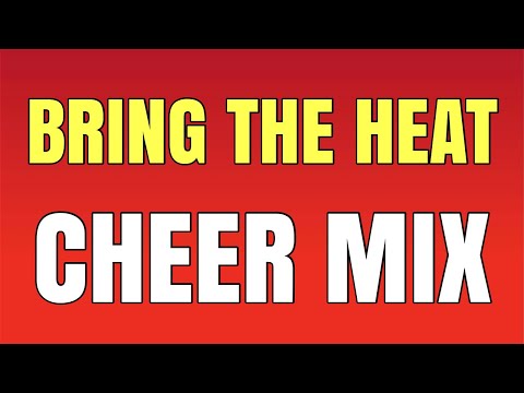 Cheer Mix - "Bring the Heat"