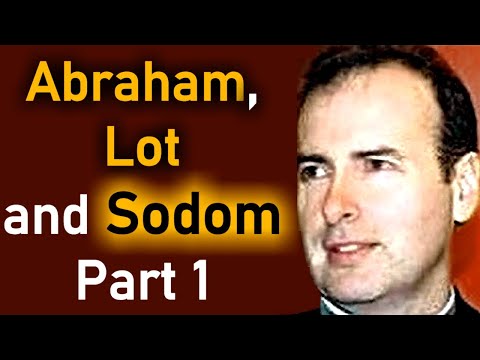 Abraham, Lot and Sodom Part 1/4 - Kenneth Stewart Sermon (1 Kings 19:19)