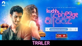 Kuchh Bheege Alfaaz 2018 Movie Trailer