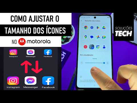 Como AJUSTAR o TAMANHO dos ÍCONES no MOTOROLA (ATUALIZADO)