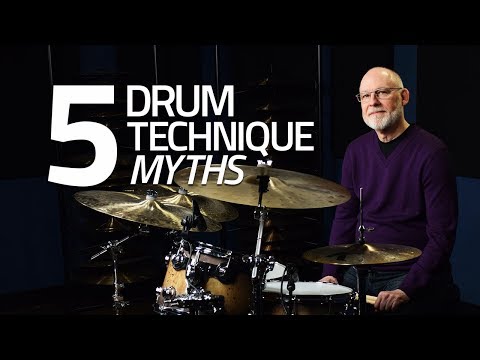 Top 5 Myths About Drum Technique - Drum Lesson (Drumeo)