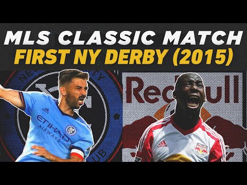 CLASSIC FULL MATCH: New York Red Bulls vs NYCFC | First NY Derby | MLS Remix CLASSIC FULL MATCH: New York Red Bulls vs NYCFC | First NY Derby | MLS Remix
