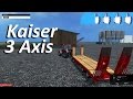 Kaiser 3 axes V1