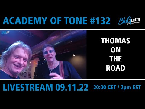 Academy Of Tone #132: Thomas’ tales from the road and studio + all the latest BluGuitar family news!