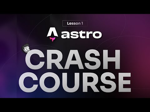 Learn Astro Course - Lesson 1 (free preview)