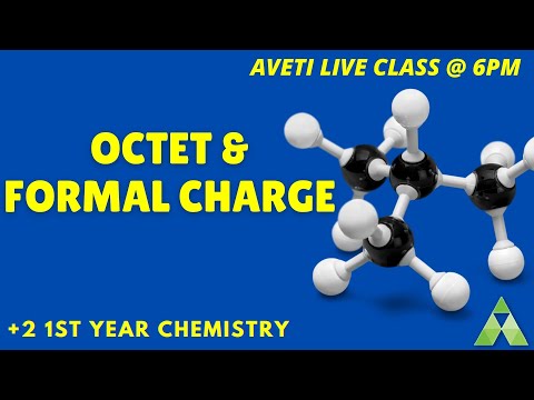 Class 11| Plus two first year Chemistry| Octet & Formal Charge| Chemical Bonding| Aveti Learning