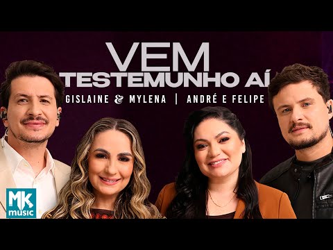 Gislaine e Mylena e André e Felipe - Vem Testemunho Aí (Ao Vivo) (Clipe Oficial MK Music) Gislaine e Mylena e André e Felipe - Vem Testemunho Aí (Ao Vivo) (Clipe Oficial MK Music)