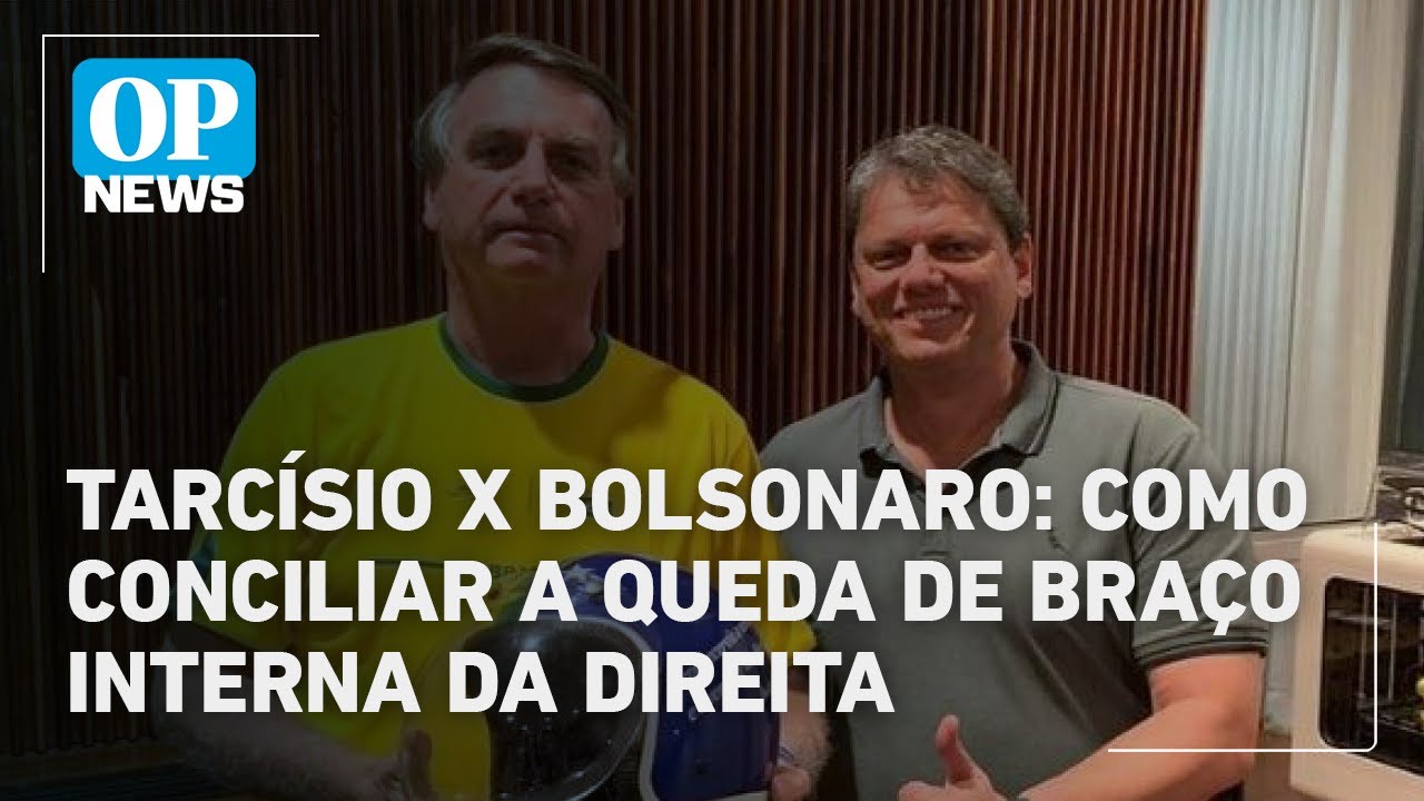 Tarcísio x Bolsonaro como conciliar a queda de braço interna da direita | O POVO News