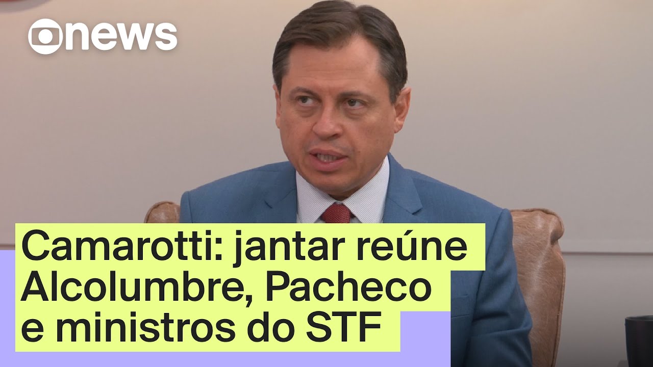 Camarotti bastidores de jantar em Brasília com Alcolumbre Pacheco e ministros do STF