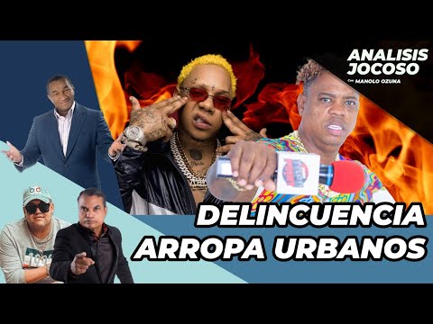 ANALISIS JOCOSO - DELINCUENCIA ARROPA A LOS URBANOS