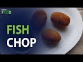 Fish Chop Recipe | How To Make Fish Chop