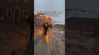 Inside Cincinnati Most Dangerous Hood