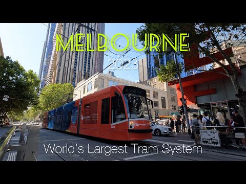 Melbourne The Largest Tramway System In The World
