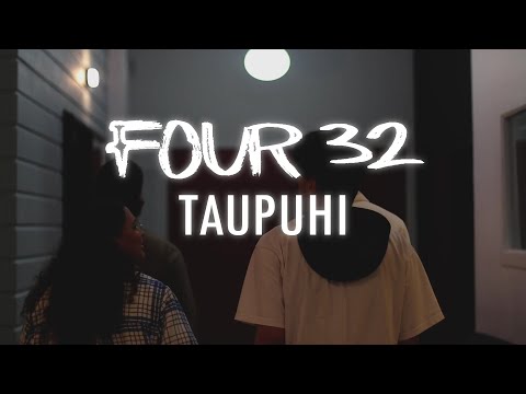 Four32 - Taupuhi [Official Video]