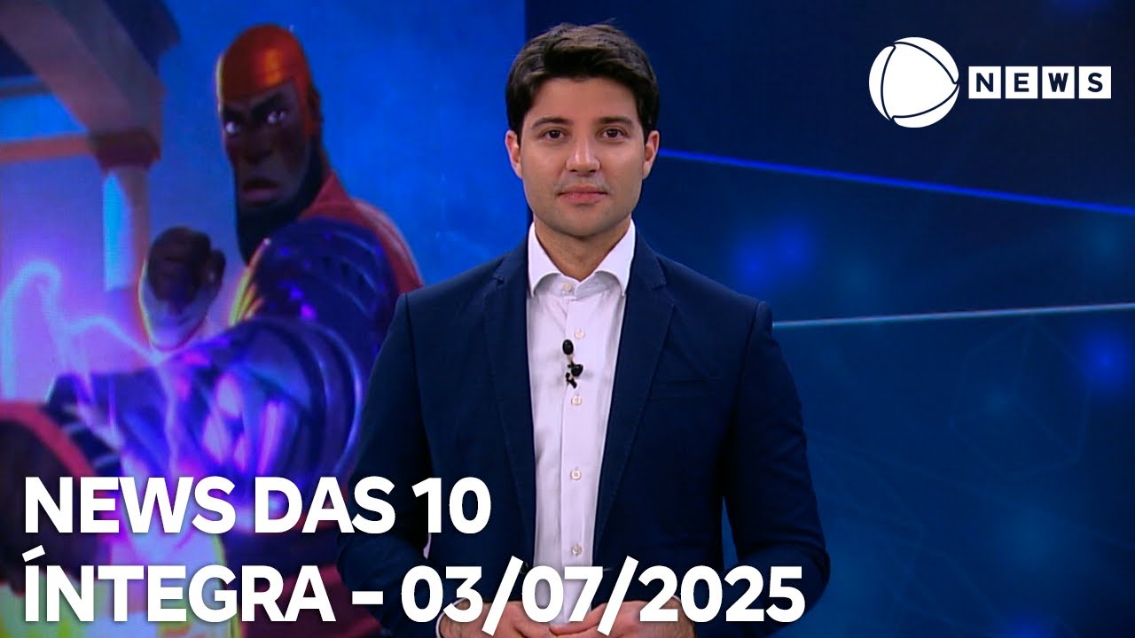 News das 10   03072025