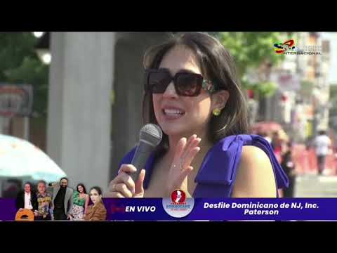 EN VIVO: Desfile Dominicano de NJ, Inc., Paterson, New Jersey