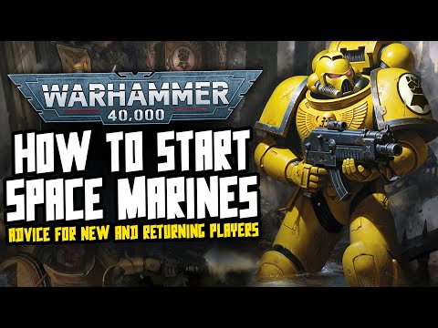 Starting SPACE MARINES in 10th Edition