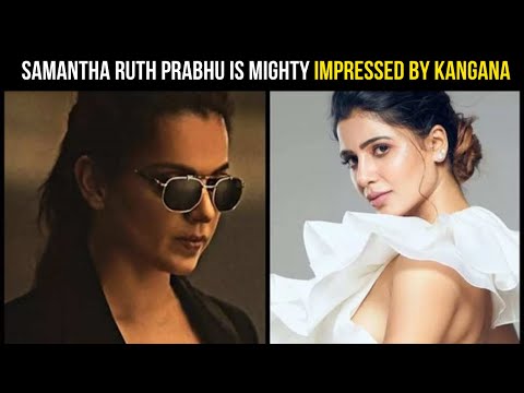 Samantha is mighty impressed by Kangana Ranaut’s different looks from ‘Dhaakad’ Samantha is mighty impressed by Kangana Ranaut’s different looks from ‘Dhaakad’
