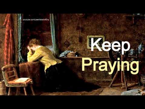 Keep Praying - Chris Hand Sermon