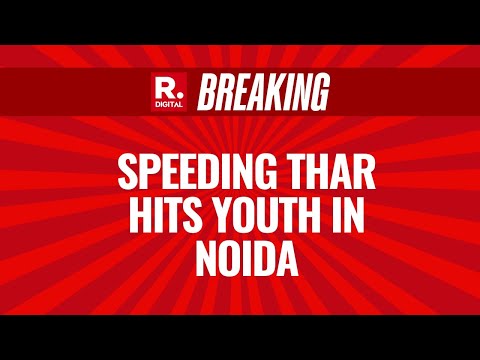 Noida Video Captures Speeding Thar Hit Youth, Police Launch Manhunt