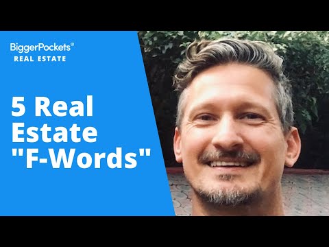 The 5 "F-Words" Every Real Estate Investor Needs to Master